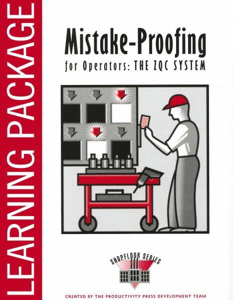 Mistake Proofing For Operators Learning Package: MPN:1-56327-128-1